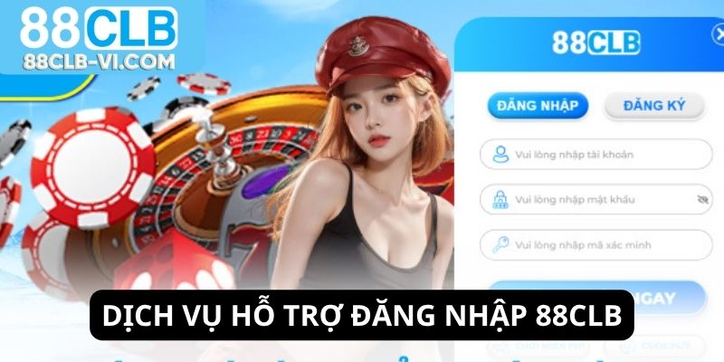 Hỗ trợ tối đa trong quá trình đăng nhập 88CLB có vướng mắt