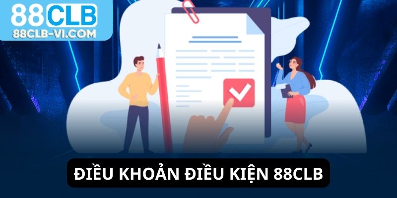 Điều khoản điều kiện 88CBL mới nhất