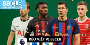 Kèo việt vị 88CLB dễ bắt kèo