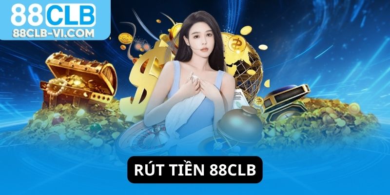Rút tiền 88CLB trong 1 nốt nhạc