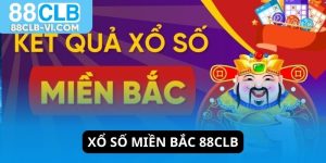 Xổ số miền Bắc 88CLB dễ chơi